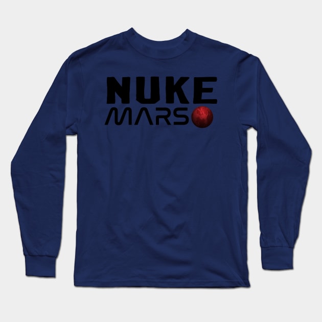 NUKE MARS Long Sleeve T-Shirt by CloudyStars